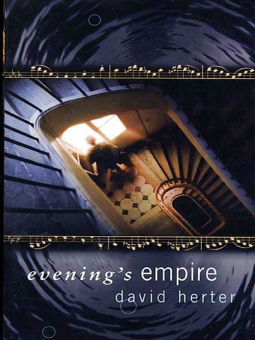Title details for Evening's Empire by David Herter - Wait list